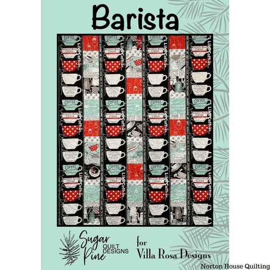 Barista Quilt Pattern - Villa Rosa Designs