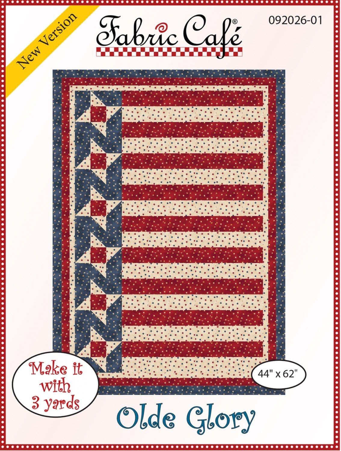 Olde Glory Pattern - 3-yard Quilt - Fabric Cafe