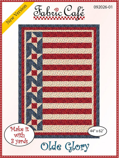 Olde Glory Pattern - 3-yard Quilt - Fabric Cafe